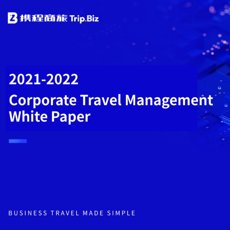 2021-2022 Corporate Travel Management White Paper